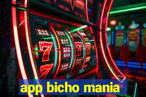 app bicho mania
